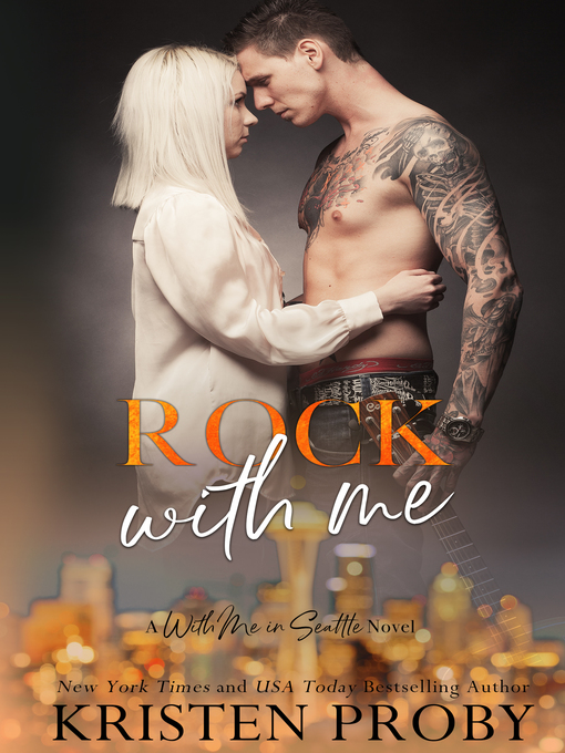 Title details for Rock With Me by Kristen Proby - Available